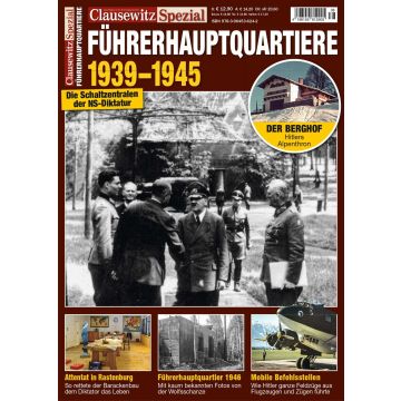 Führerhauptquartiere 1939 - 1945