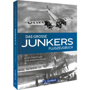 Das große Junkers Flugzeugbuch