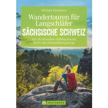 Wandertouren für Langschläfer Sächsische Schweiz