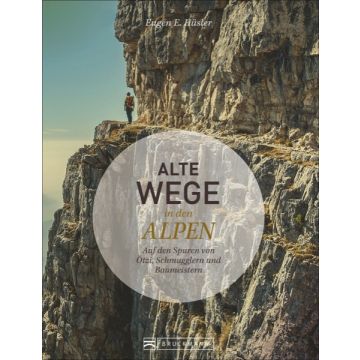 Alte Wege in den Alpen