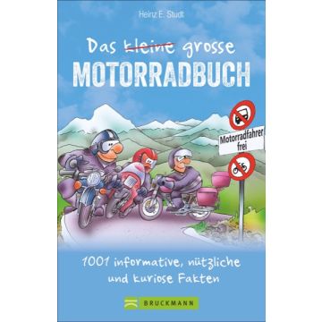 Das kleine große Motorradbuch