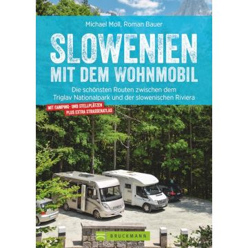 Slowenien mit dem Wohnmobil