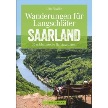 Wanderungen für Langschläfer Saarland