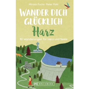 Wander dich glücklich – Harz