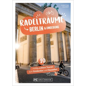 Radelträume Berlin & Umgebung