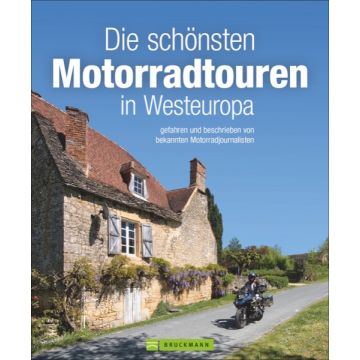 Die schönsten Motorradtouren in Westeuropa