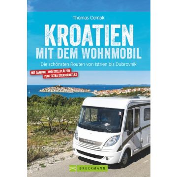 Kroatien mit dem Wohnmobil