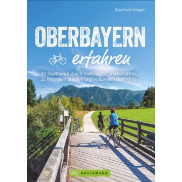 Oberbayern erfahren