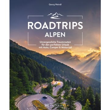 Roadtrips Alpen