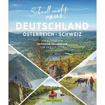 Schnell mal raus! Deutschland, Österreich und Schweiz