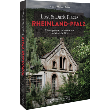 Lost & Dark Places Rheinland-Pfalz