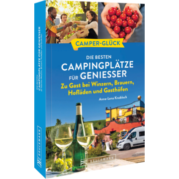 Camperglück Campingplätze für Genießer