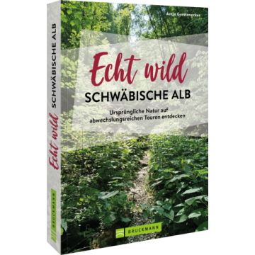 Echt wild – Schwäbische Alb