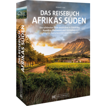 Das Reisebuch Afrikas Süden