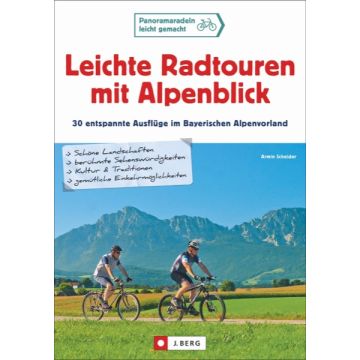 Leichte Radtouren mit Alpenblick