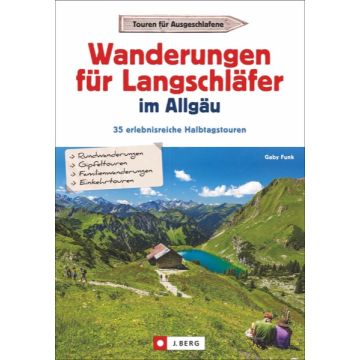 Wanderungen für Langschläfer im Allgäu