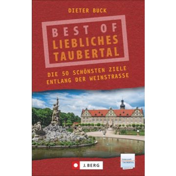 Best of Liebliches Taubertal