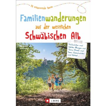 Familienwanderungen Schwäbischen Alb