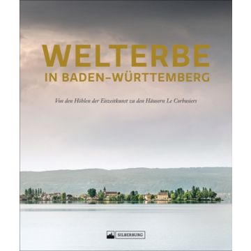 Welterbe in Baden-Württemberg